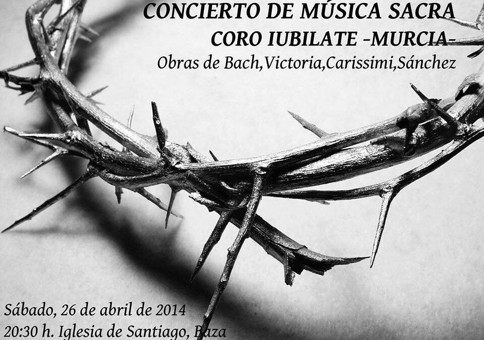 Concierto Sacro. Baza (Granada) – 2014
