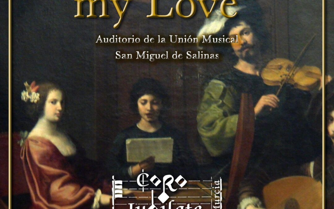 Coro Iubilate en San Miguel de Salinas: «I Love my Love»